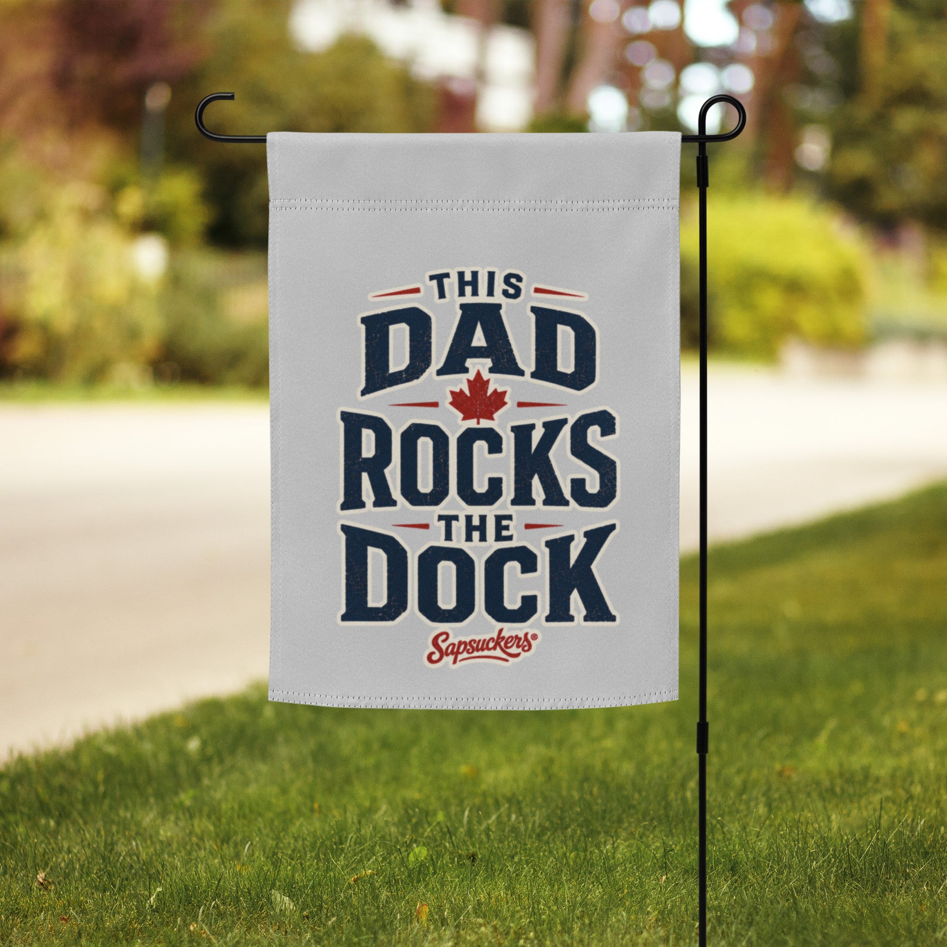This Dad Rocks the Dock Garden Flag — front view — Sapsuckers® Canadian garden flag
