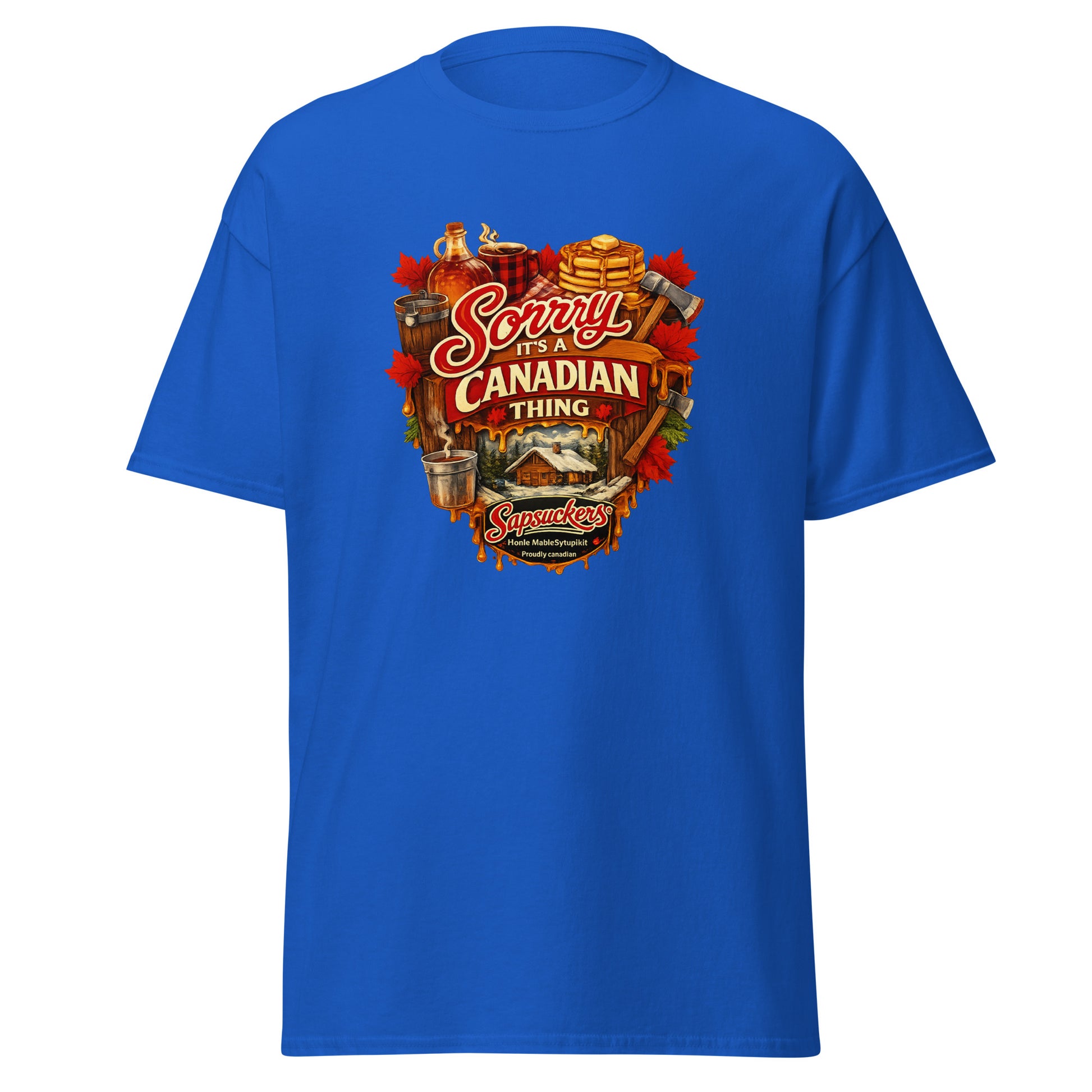 Sorry, It's a Canadian Thing Classic Tee — front view — Sapsuckers® Canadian tee