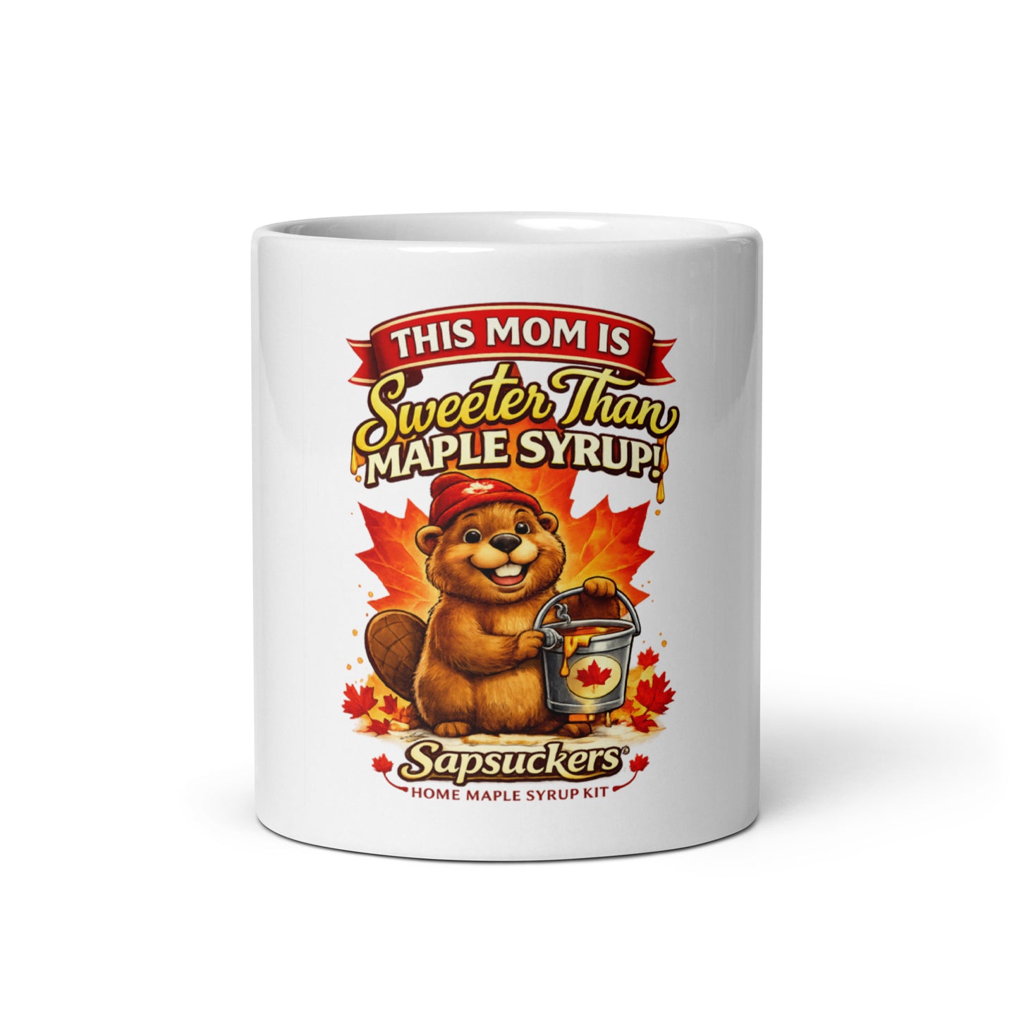 Sapsuckers This Mom Is Sweeter Than Maple Syrup Mug - 11 oz